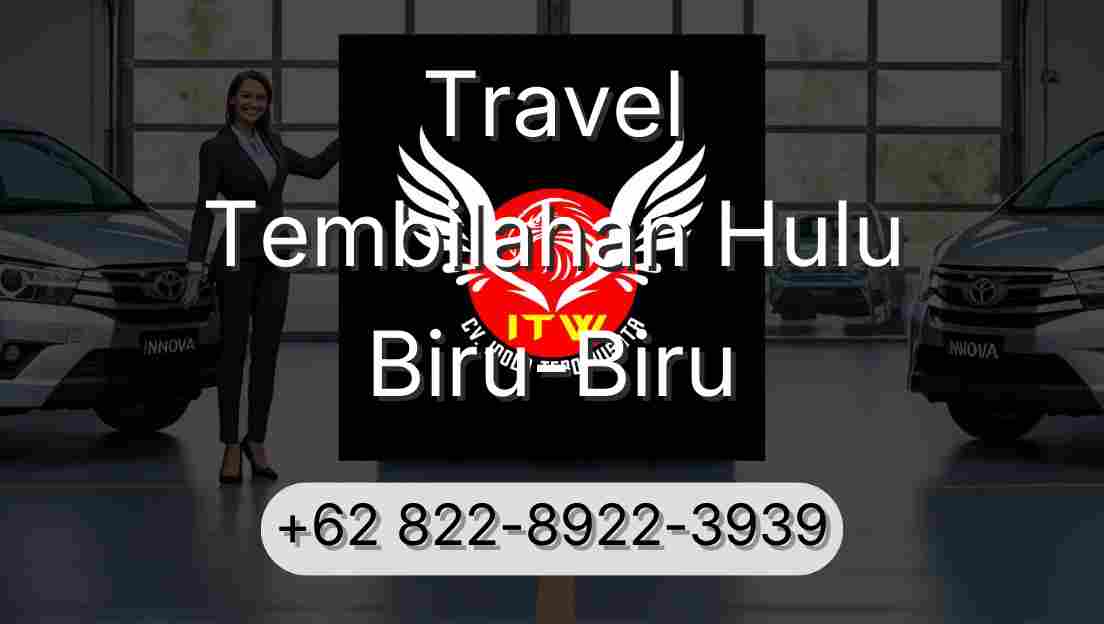 Travel Tembilahan Hulu Biru-Biru