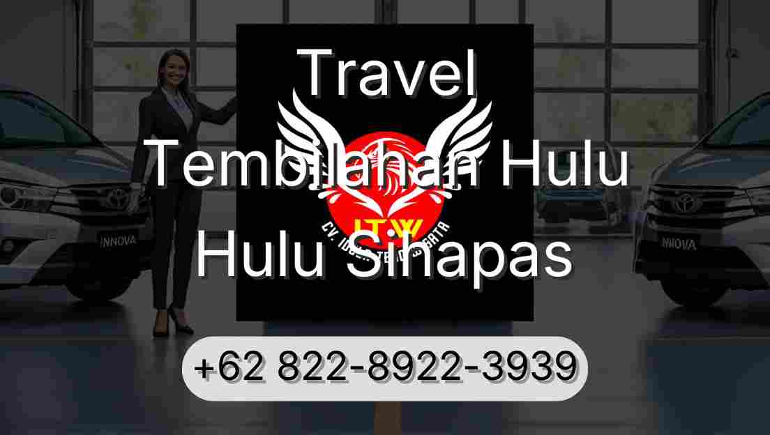 Travel Tembilahan Hulu Hulu Sihapas