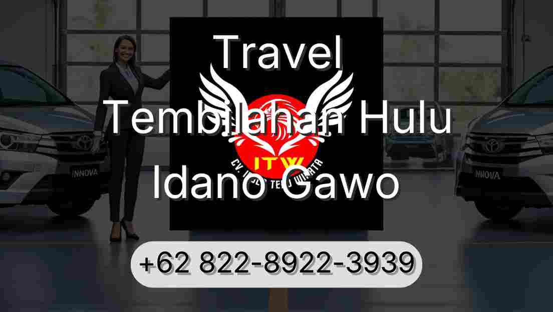 Travel Tembilahan Hulu Idano Gawo