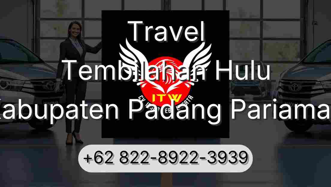 Travel Tembilahan Hulu Kabupaten Padang Pariaman