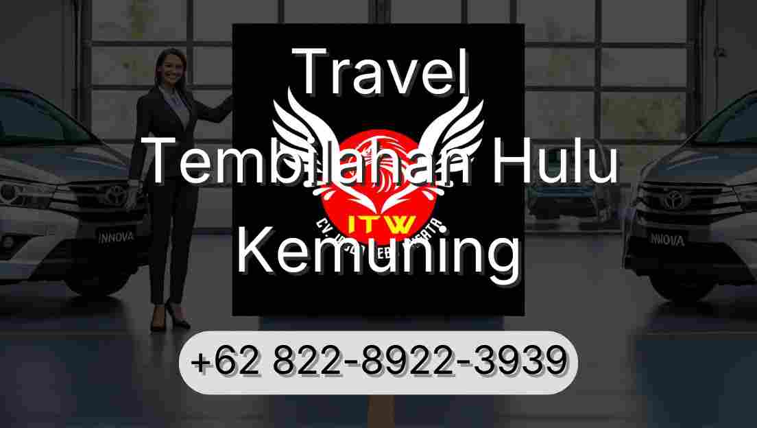 Travel Tembilahan Hulu Kemuning