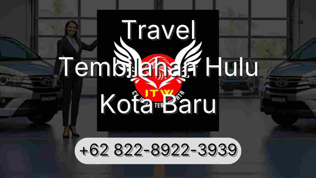 Travel Tembilahan Hulu Kota Baru