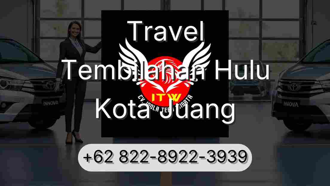 Travel Tembilahan Hulu Kota Juang