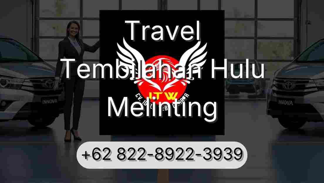 Travel Tembilahan Hulu Melinting