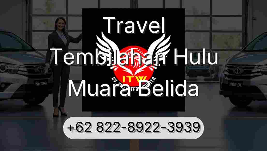 Travel Tembilahan Hulu Muara Belida