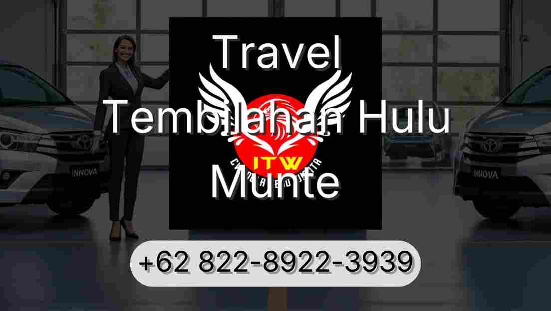 Travel Tembilahan Hulu Munte