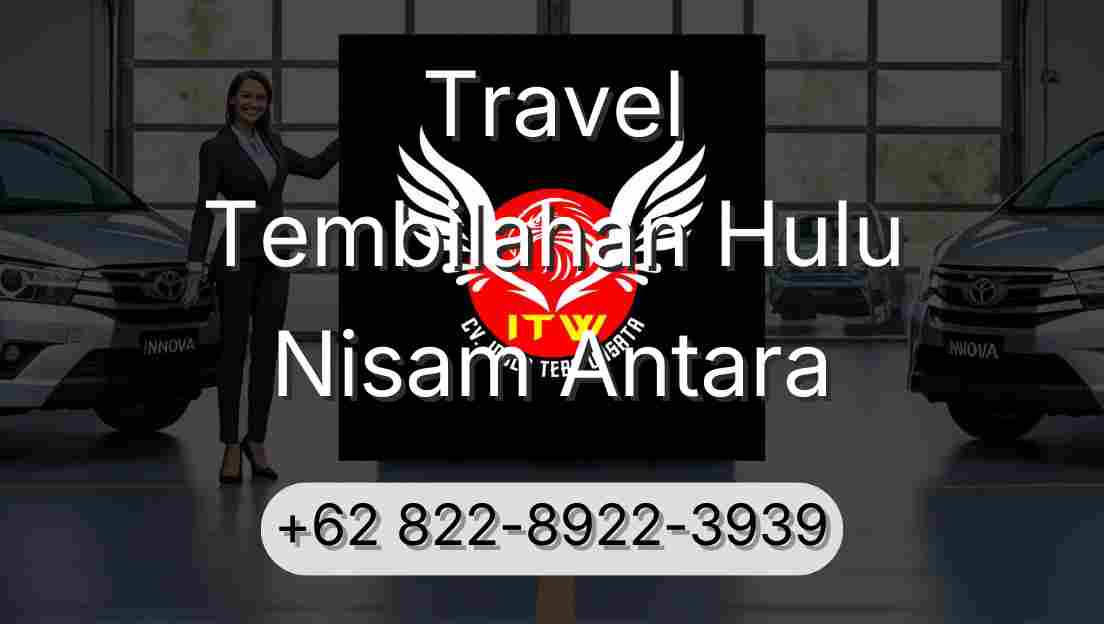 Travel Tembilahan Hulu Nisam Antara