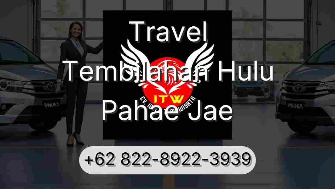 Travel Tembilahan Hulu Pahae Jae
