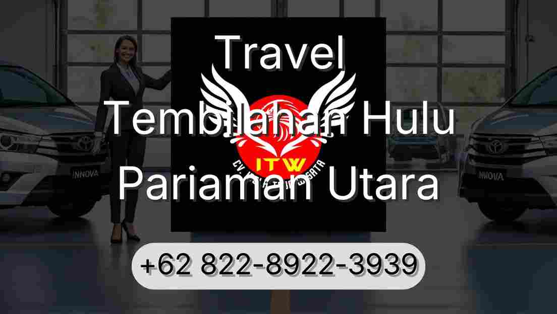 Travel Tembilahan Hulu Pariaman Utara