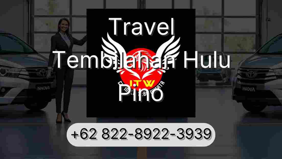 Travel Tembilahan Hulu Pino