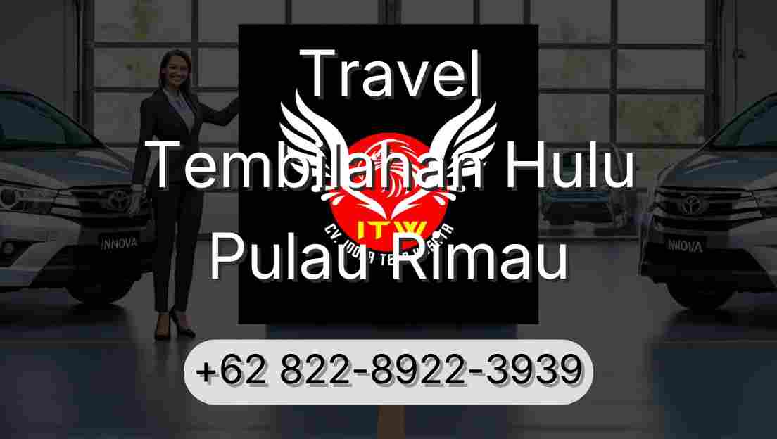 Travel Tembilahan Hulu Pulau Rimau
