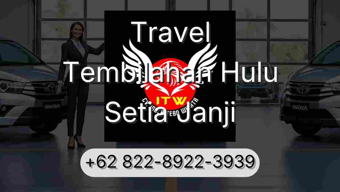 Travel Tembilahan Hulu Setia Janji