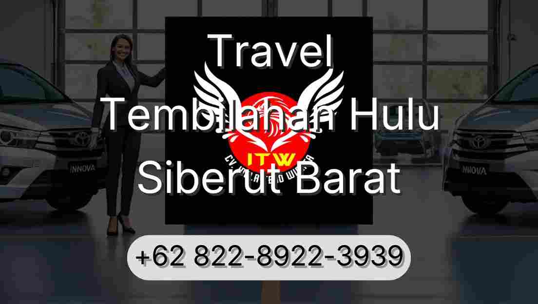 Travel Tembilahan Hulu Siberut Barat