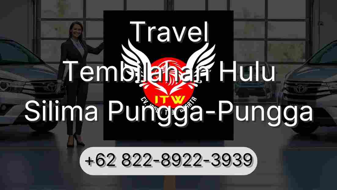 Travel Tembilahan Hulu Silima Pungga-Pungga