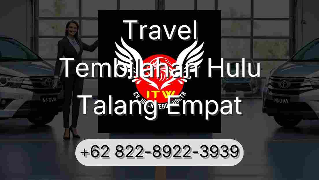 Travel Tembilahan Hulu Talang Empat