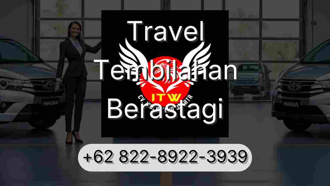 Travel Tembilahan Berastagi