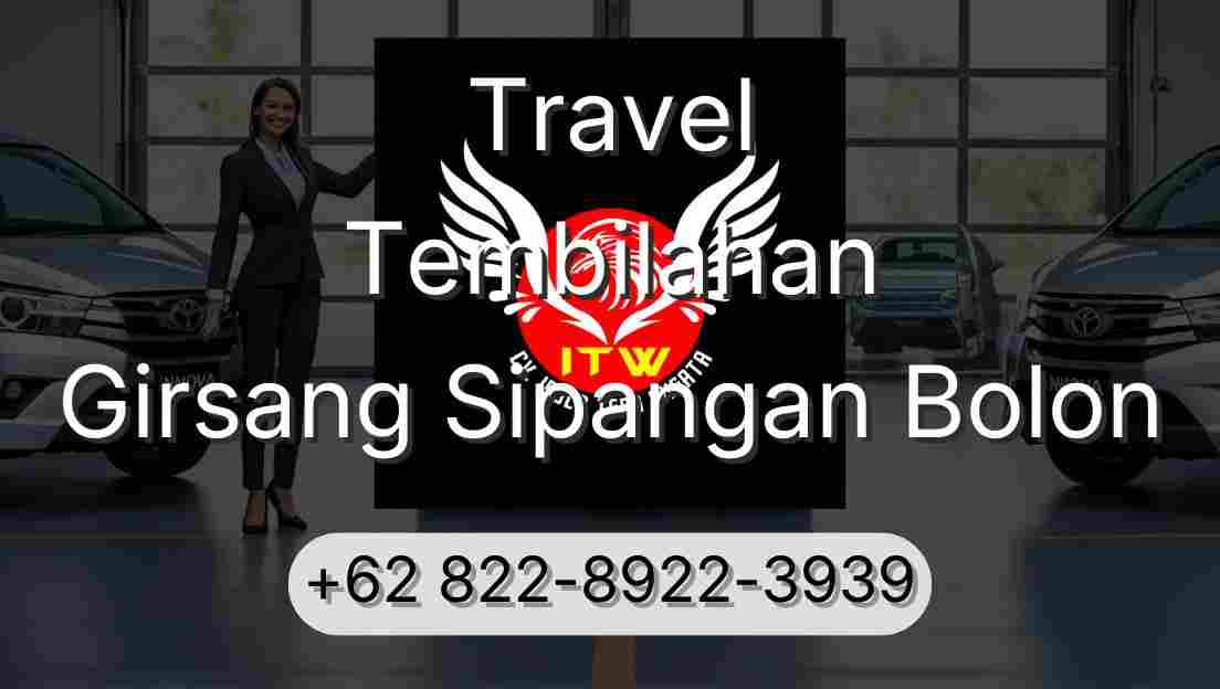 Travel Tembilahan Girsang Sipangan Bolon