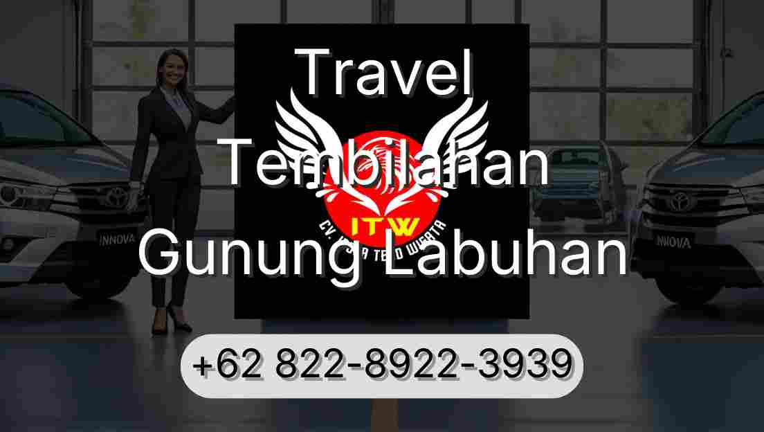 Travel Tembilahan Gunung Labuhan
