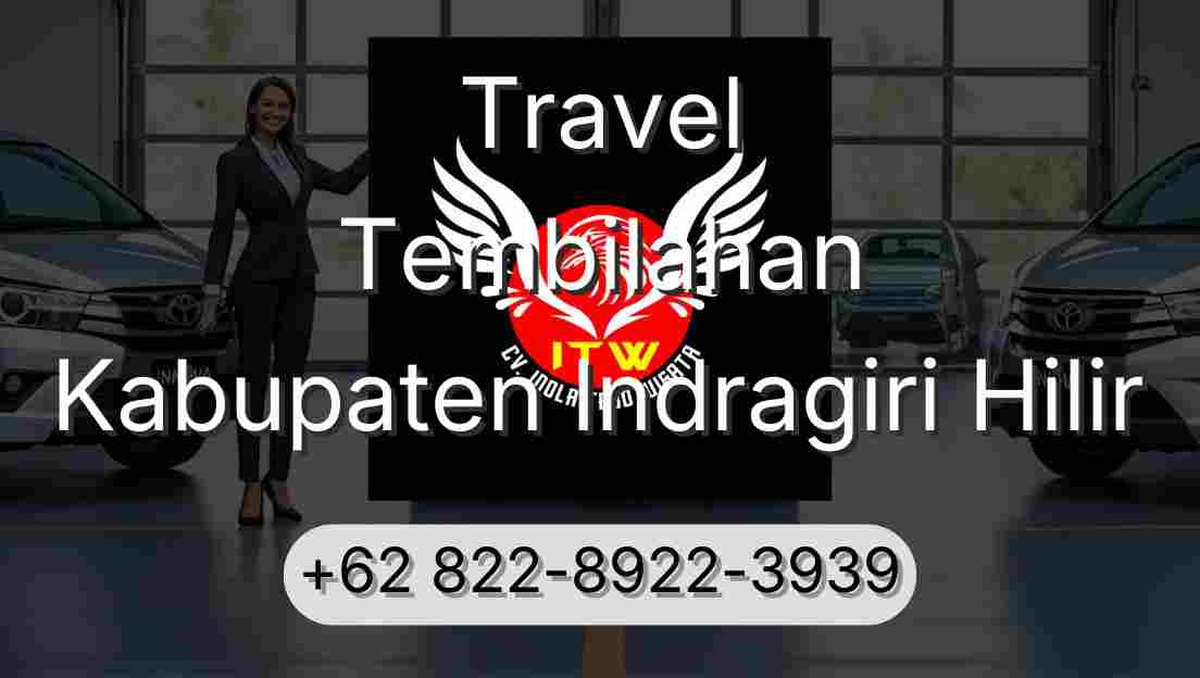 Travel Tembilahan Kabupaten Indragiri Hilir