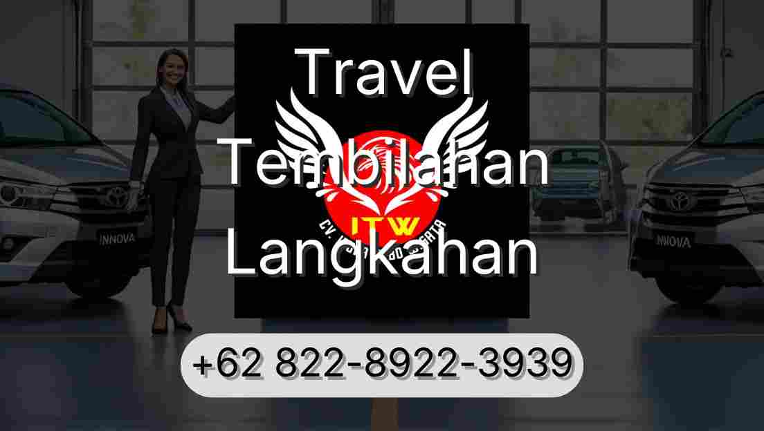 Travel Tembilahan Langkahan