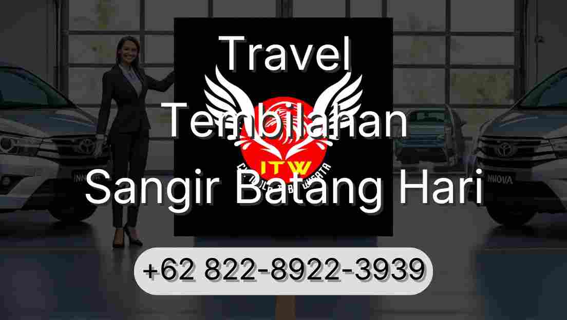 Travel Tembilahan Sangir Batang Hari