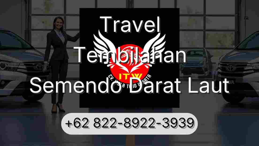 Travel Tembilahan Semendo Darat Laut
