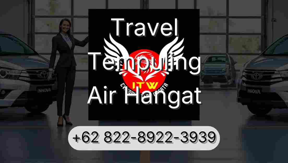 Travel Tempuling Air Hangat