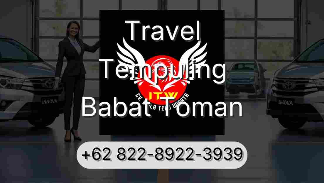 Travel Tempuling Babat Toman