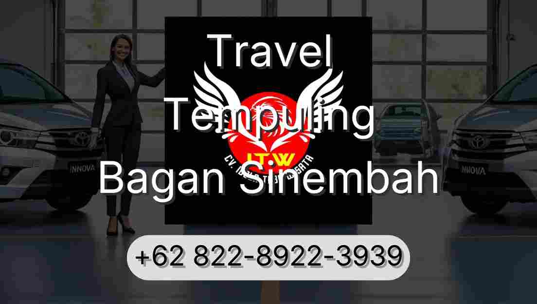 Travel Tempuling Bagan Sinembah