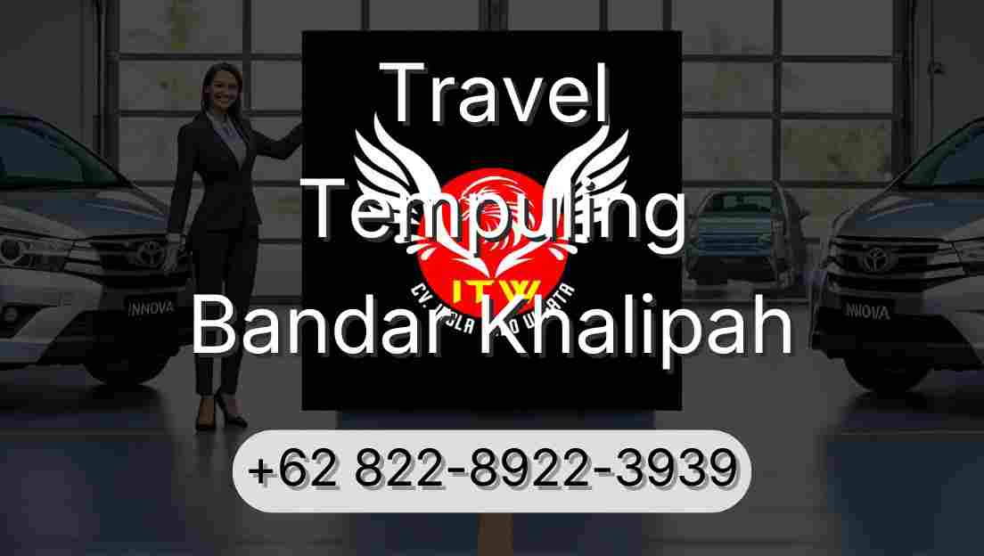 Travel Tempuling Bandar Khalipah