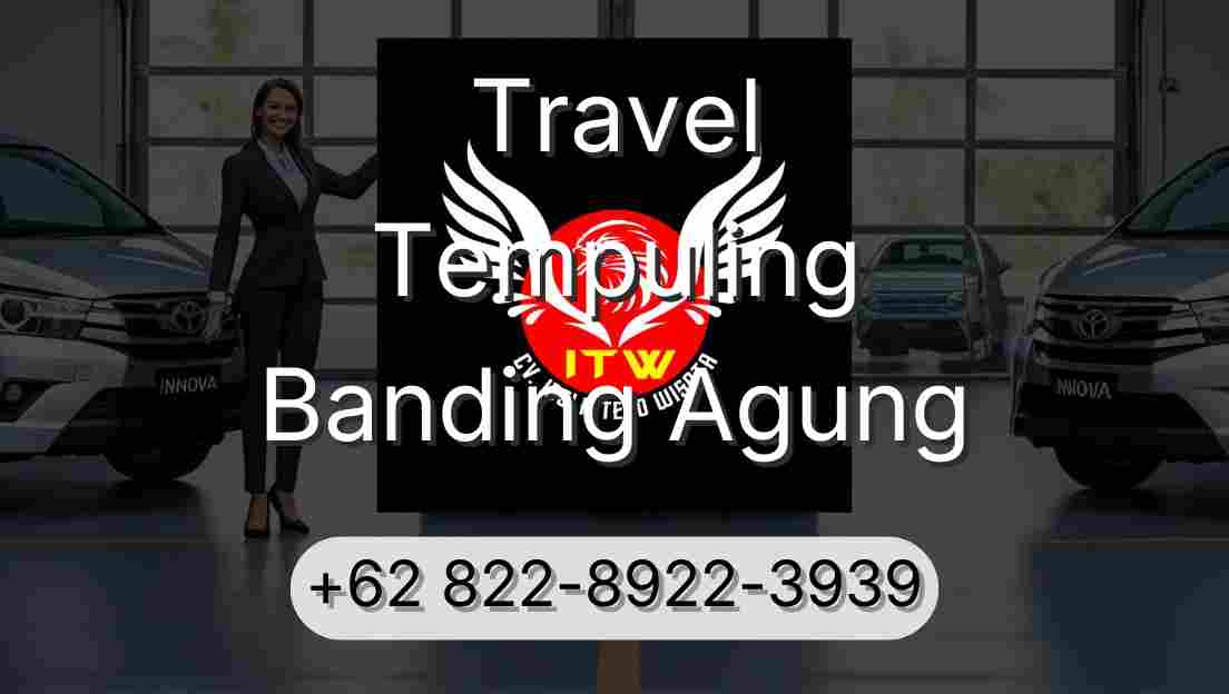 Travel Tempuling Banding Agung
