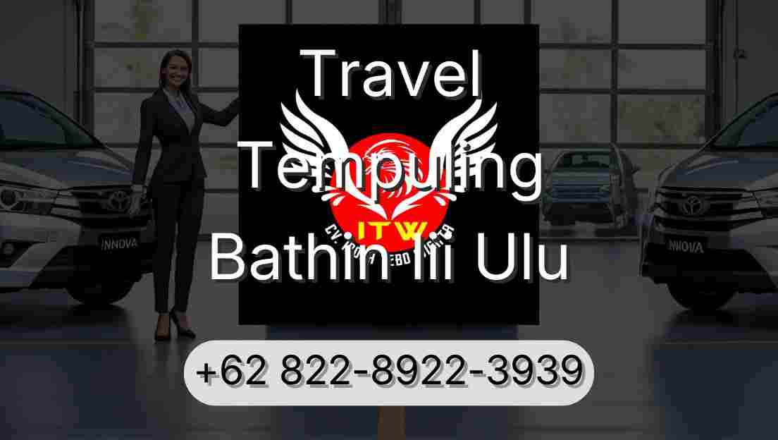 Travel Tempuling Bathin Iii Ulu