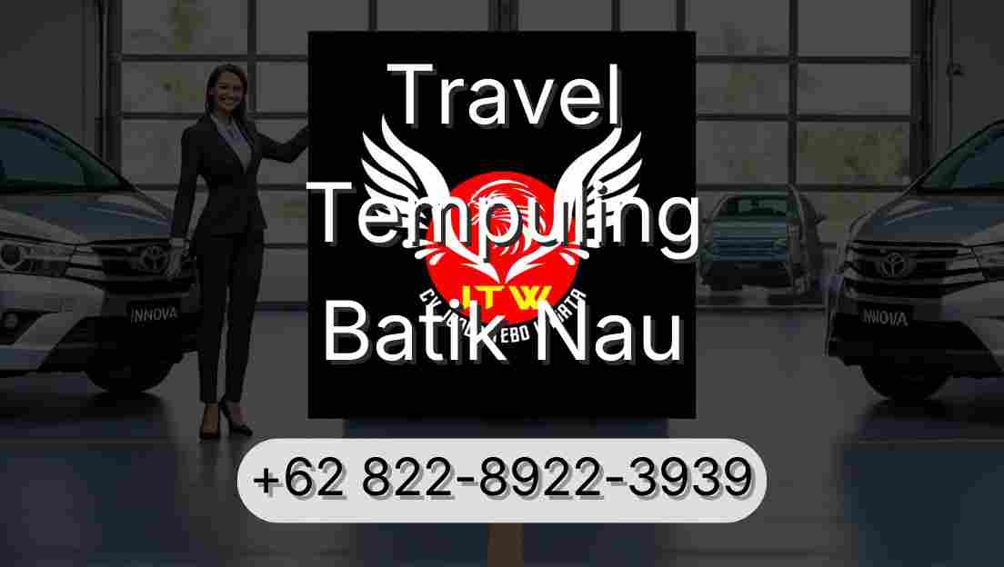 Travel Tempuling Batik Nau