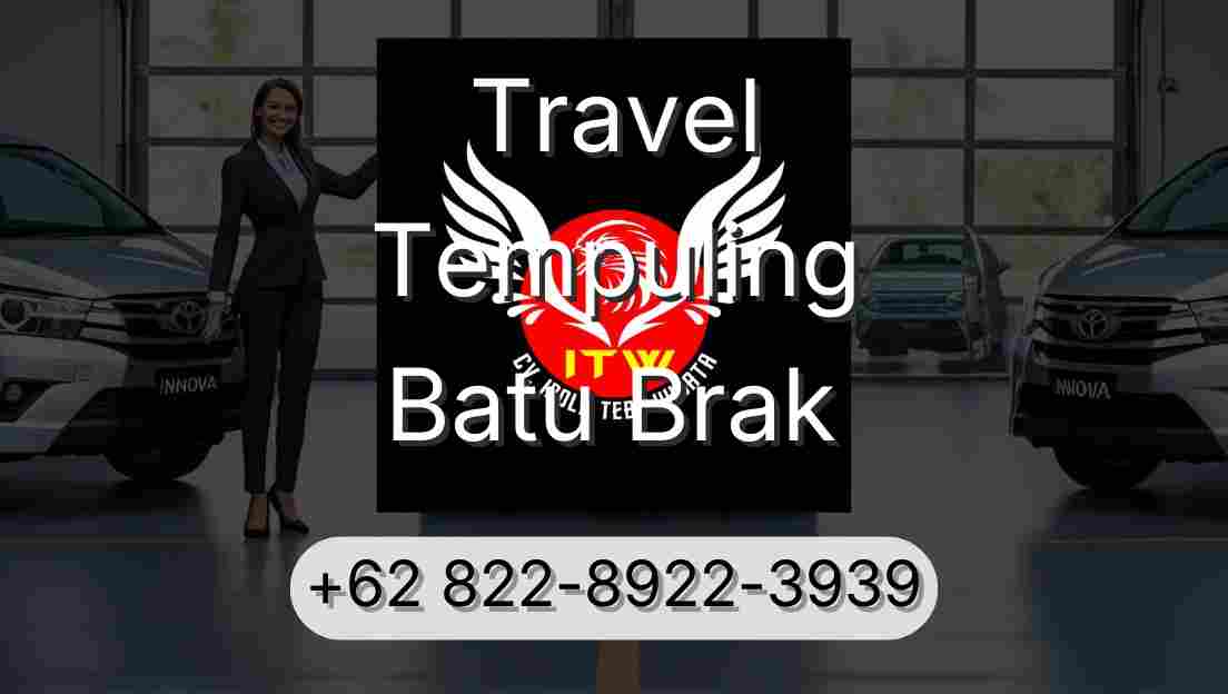 Travel Tempuling Batu Brak