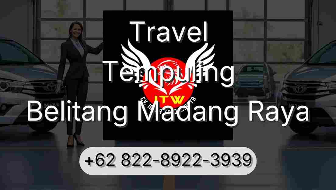 Travel Tempuling Belitang Madang Raya