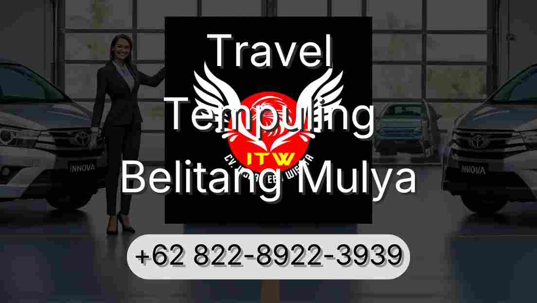 Travel Tempuling Belitang Mulya