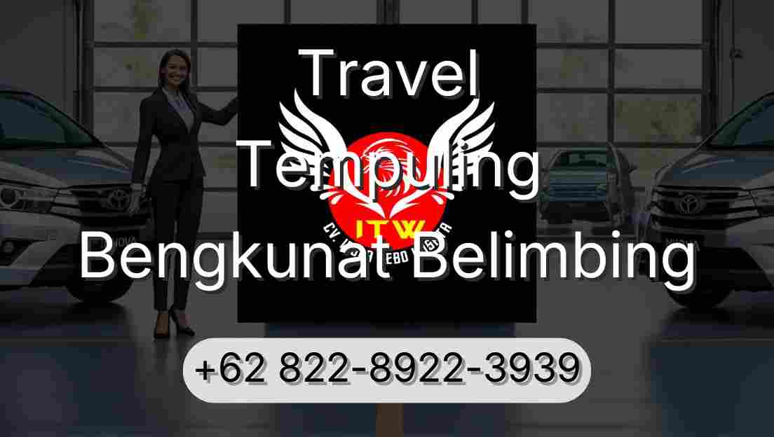 Travel Tempuling Bengkunat Belimbing