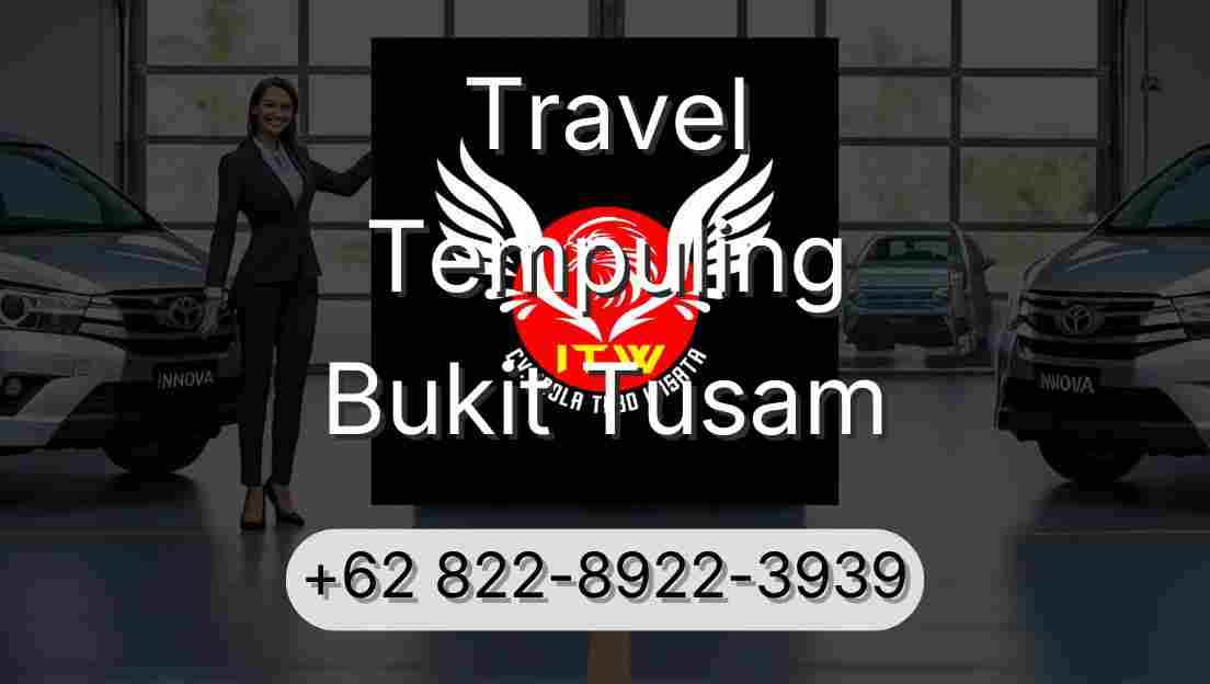 Travel Tempuling Bukit Tusam