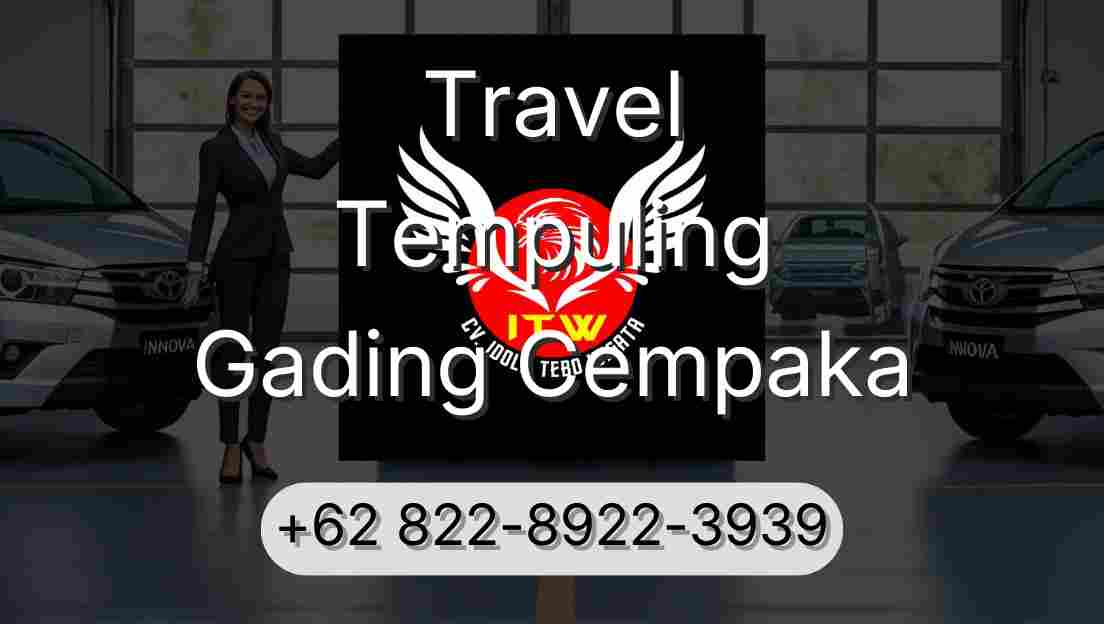 Travel Tempuling Gading Cempaka