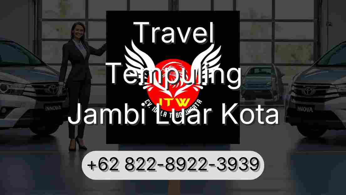 Travel Tempuling Jambi Luar Kota