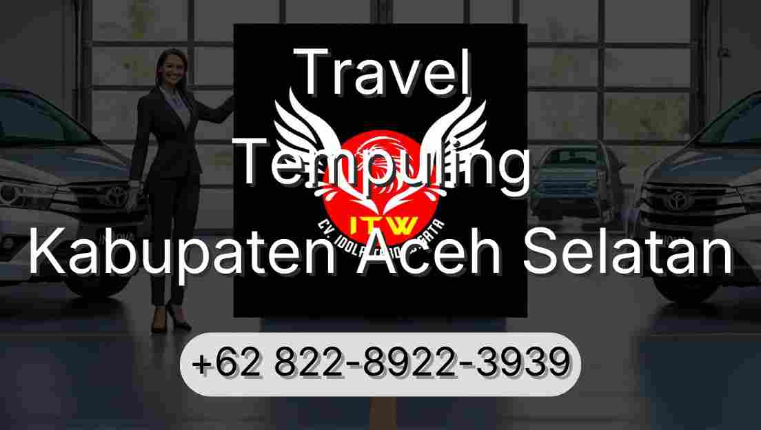 Travel Tempuling Kabupaten Aceh Selatan
