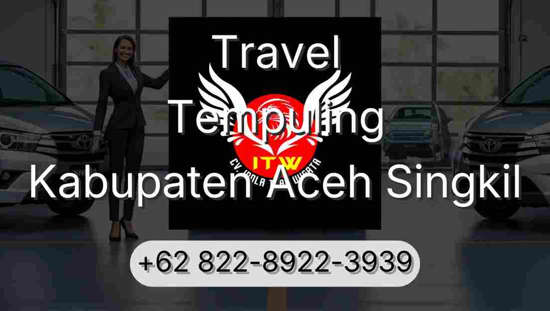 Travel Tempuling Kabupaten Aceh Singkil