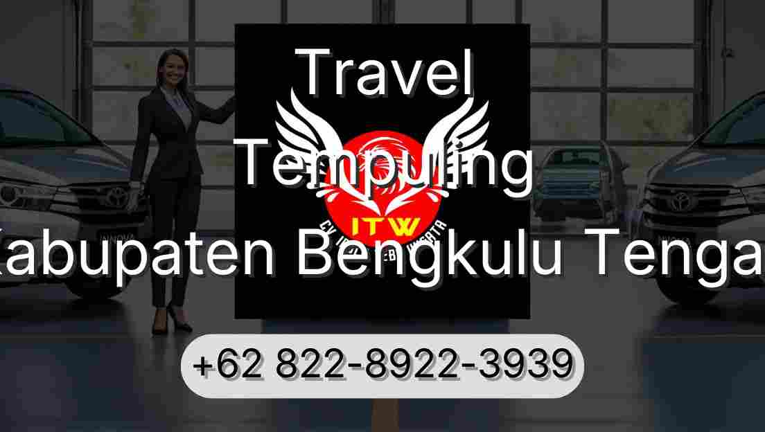 Travel Tempuling Kabupaten Bengkulu Tengah