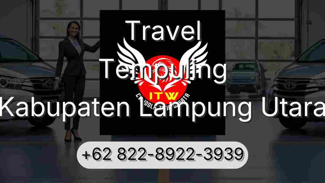 Travel Tempuling Kabupaten Lampung Utara