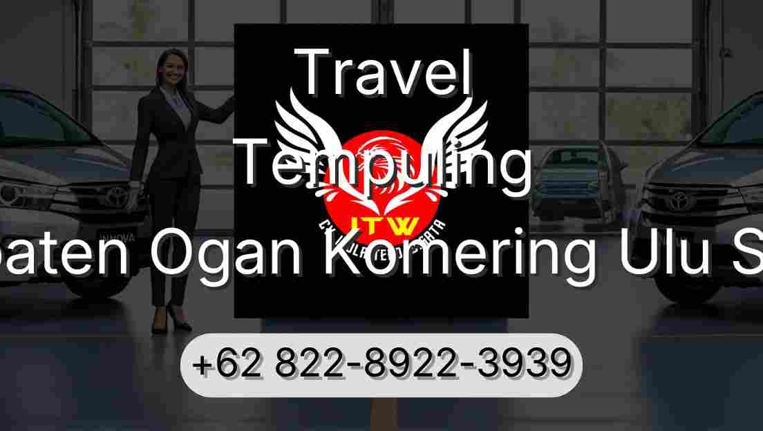 Travel Tempuling Kabupaten Ogan Komering Ulu Selatan