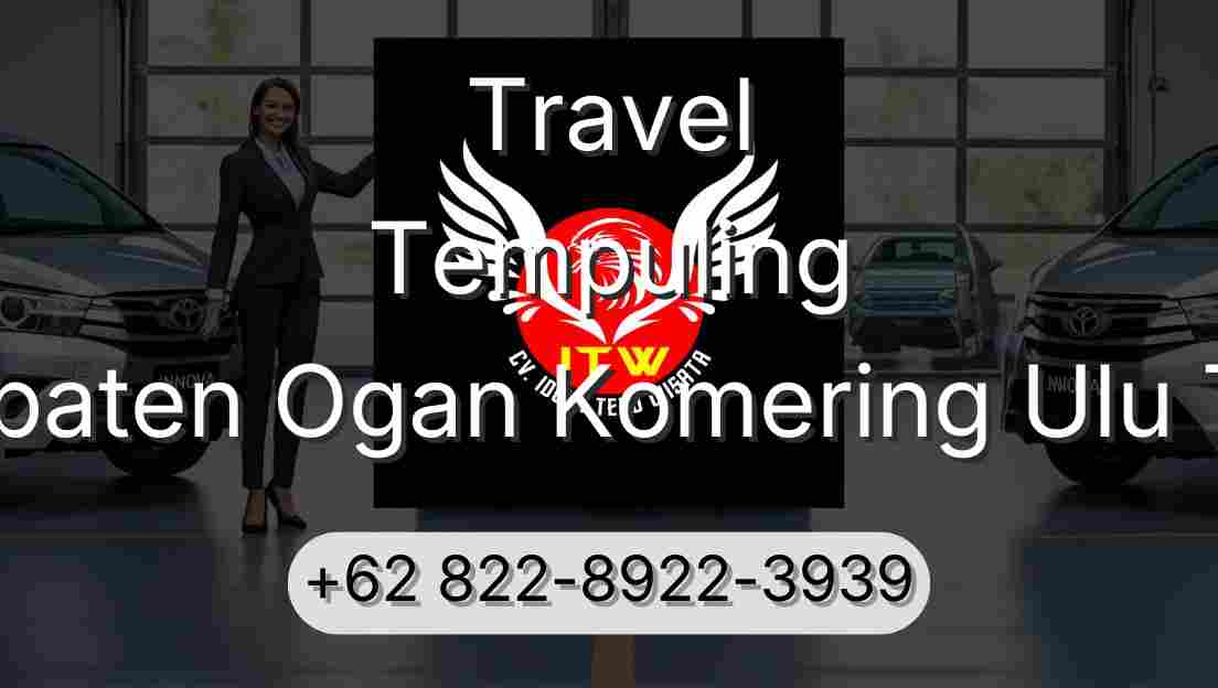 Travel Tempuling Kabupaten Ogan Komering Ulu Timur