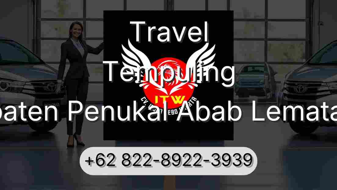 Travel Tempuling Kabupaten Penukal Abab Lematang Ilir