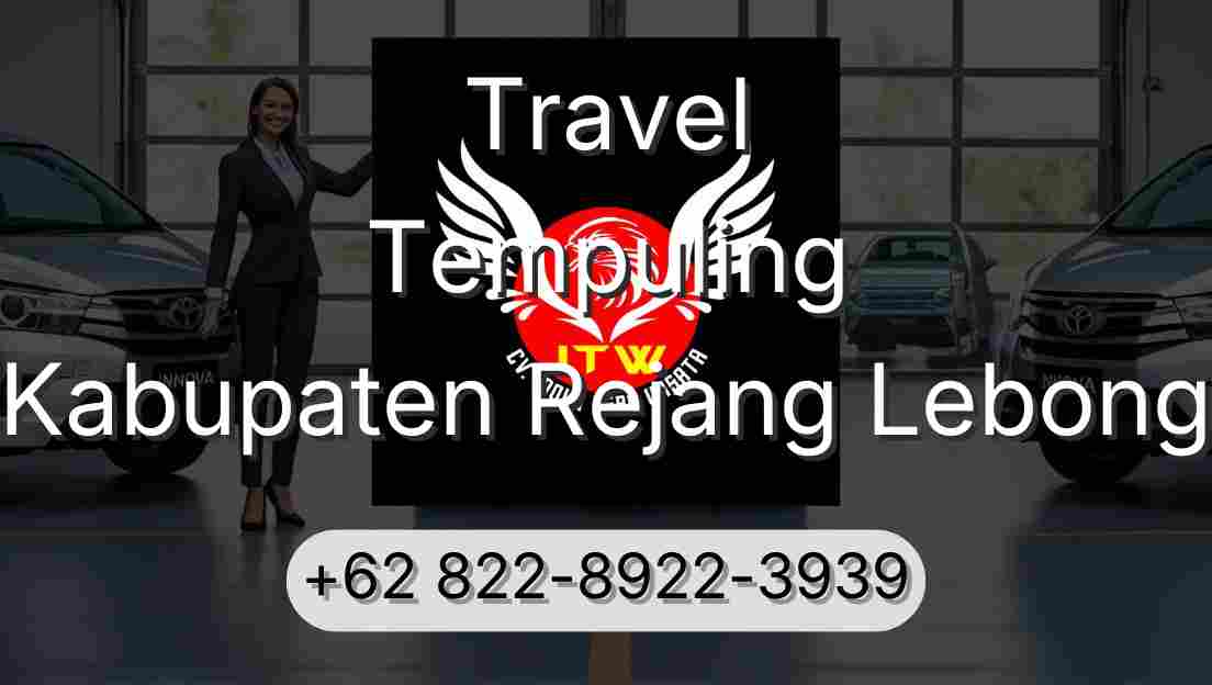 Travel Tempuling Kabupaten Rejang Lebong