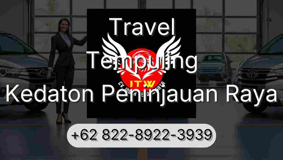 Travel Tempuling Kedaton Peninjauan Raya