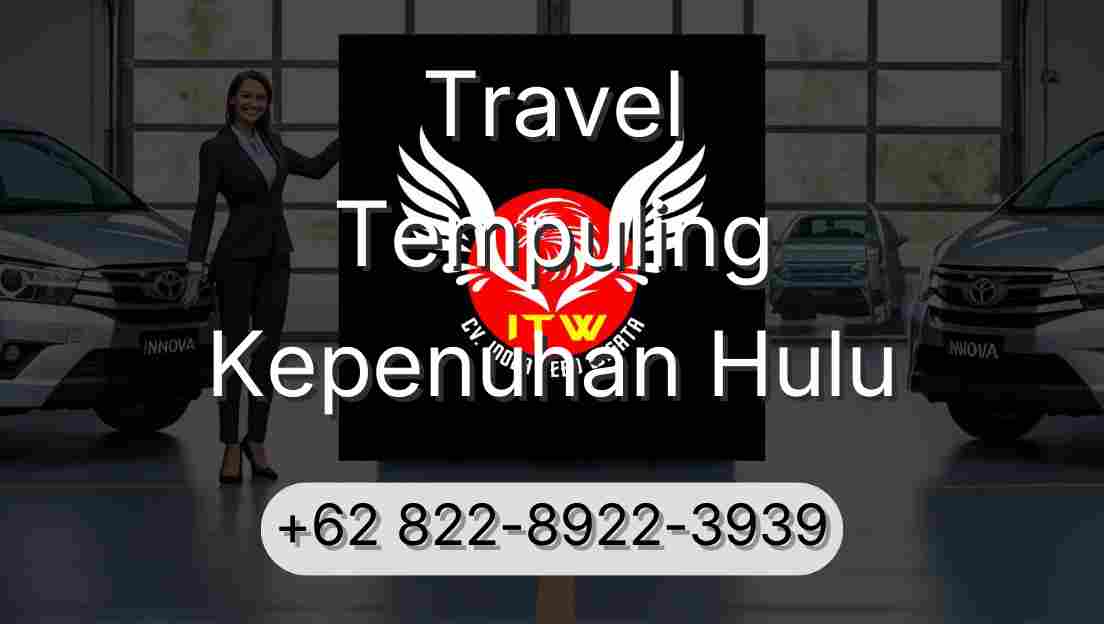 Travel Tempuling Kepenuhan Hulu